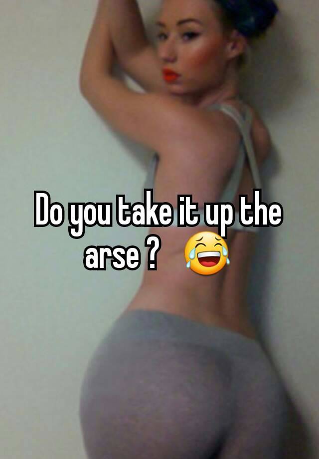 Girl Takes It Up The Ass